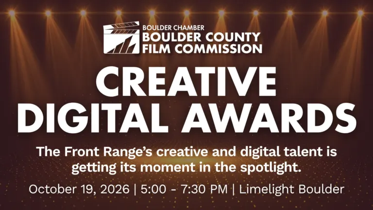 Boulder County Film Commission flyer: Creative Digital Awards, October 19, 2026, 5:00 to 7:30 PM at Limelight Boulder. The Front Range's creative and digital talent is getting its moment in the spotlight.